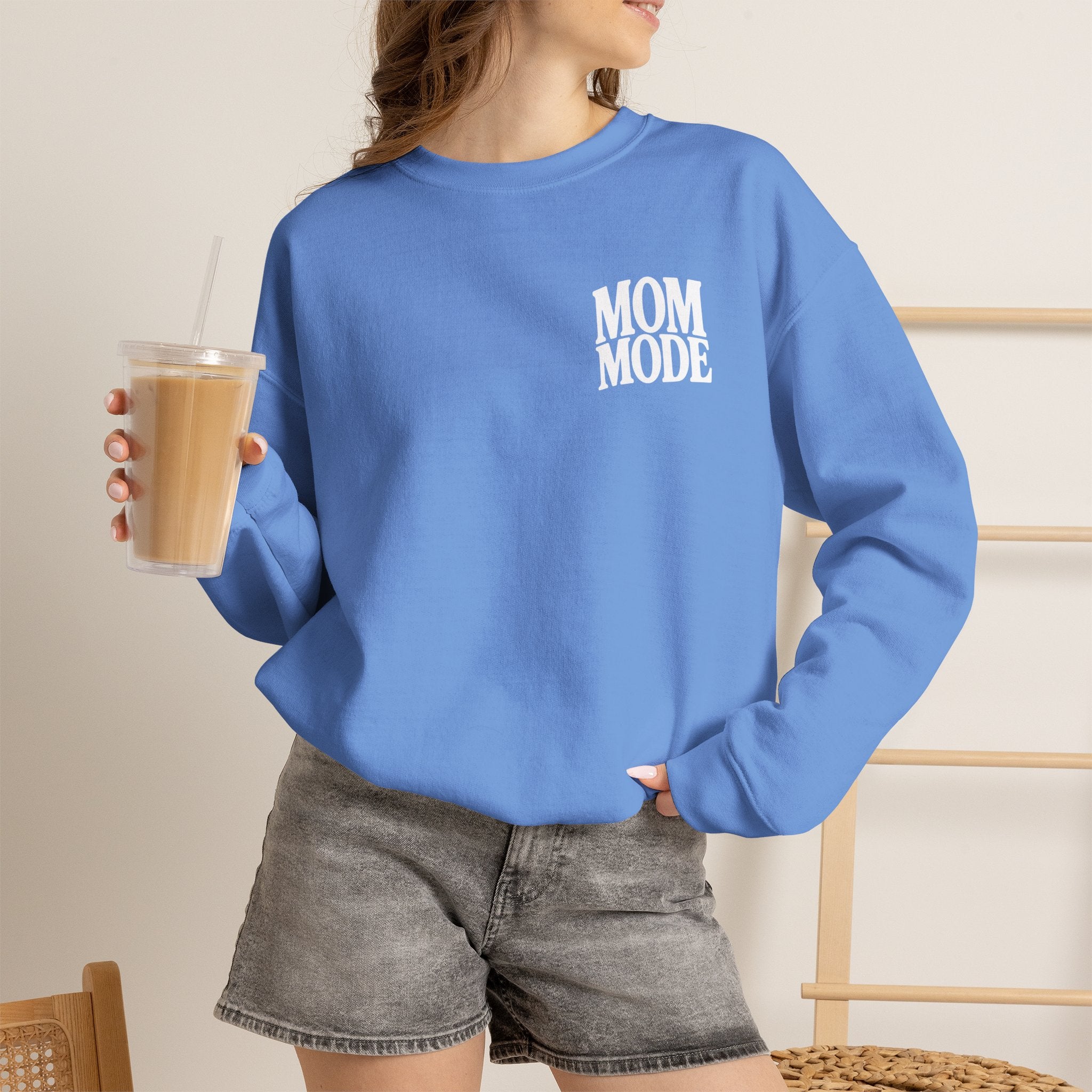 Mom Mode Always sweatshirt | Mom Mode crewneck, Send Coffee design