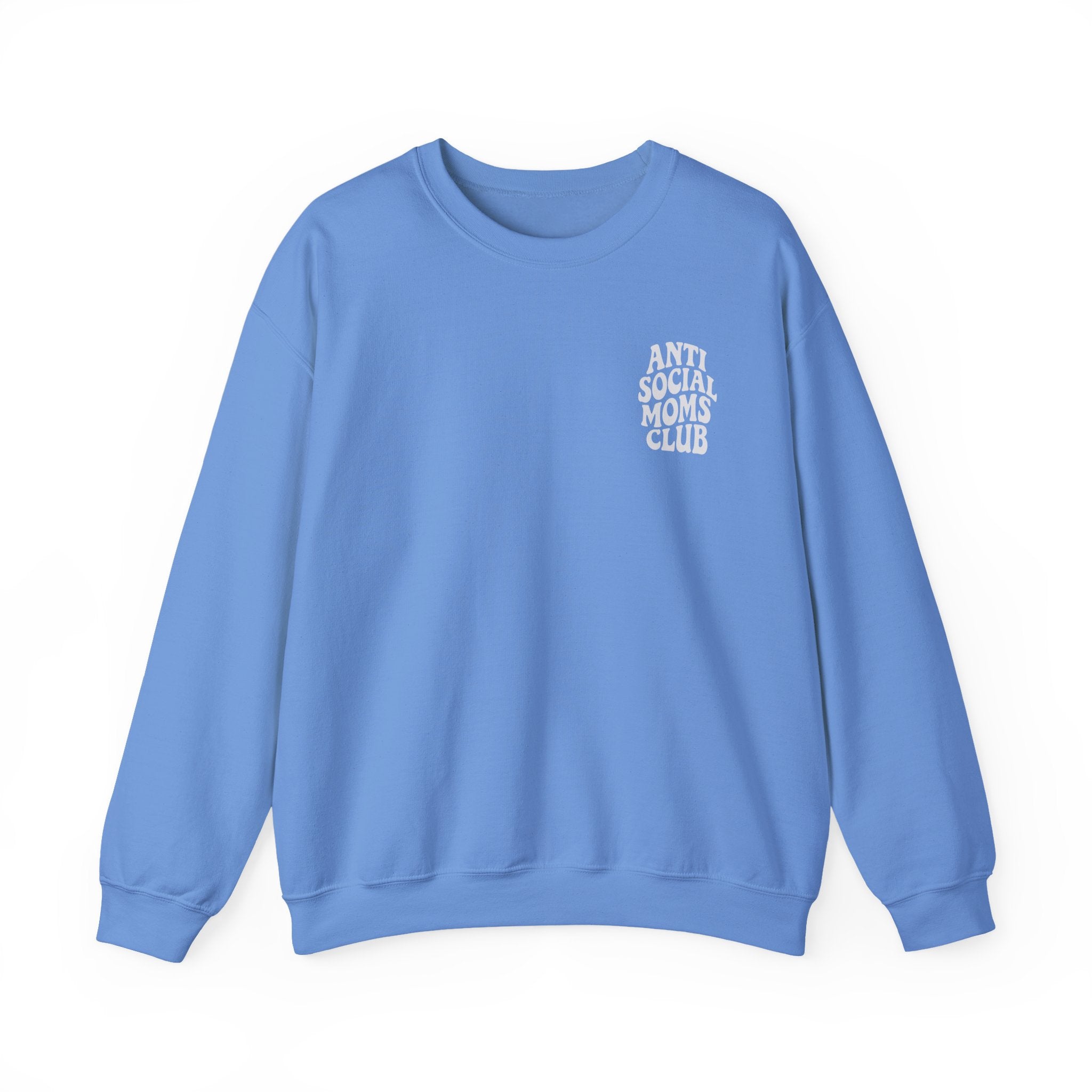Anti Social Moms Club Sweatshirt | Mom Humor Crewneck Pullover
