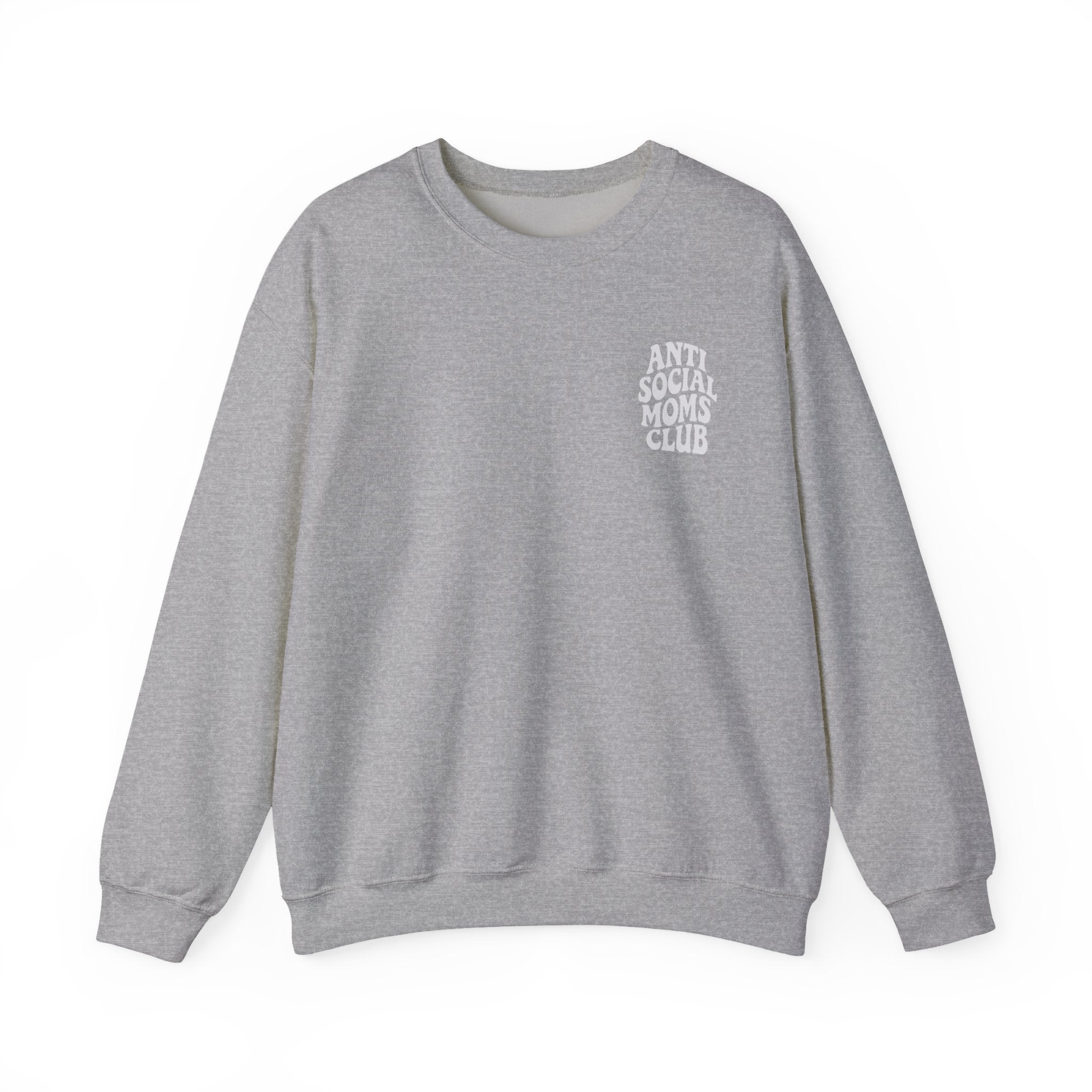 Anti Social Moms Club Sweatshirt | Mom Humor Crewneck Pullover